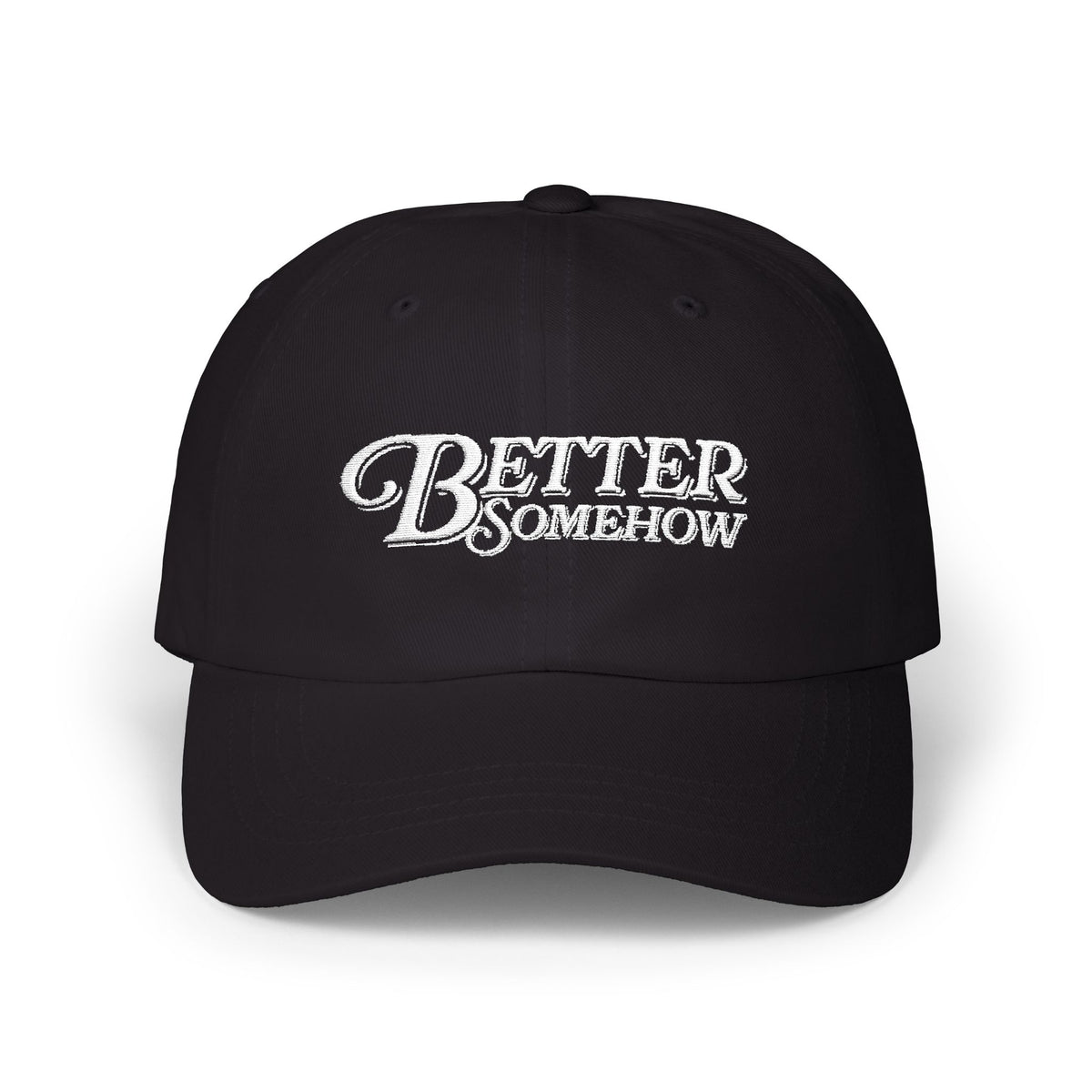 Better Somehow Dad Hat